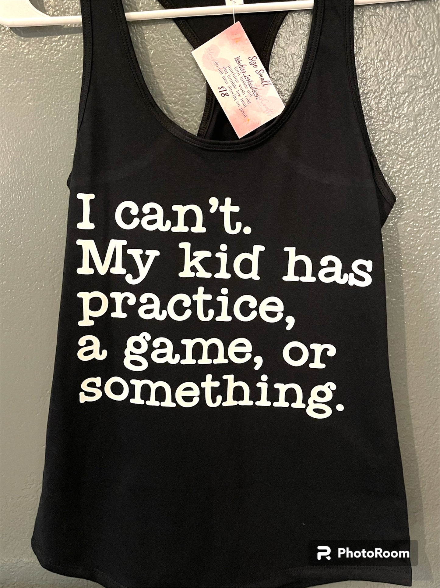 I Can't My Kid Tank Top